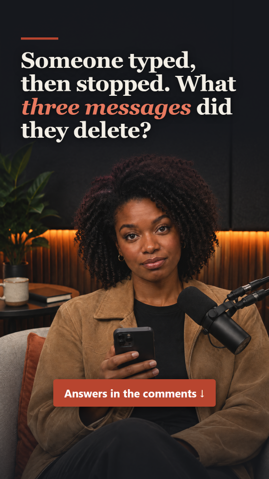 Daily prompt: Someone typed, then stopped. What three messages did they delete?